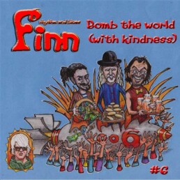 Front Cover Bomb The World With Kindness